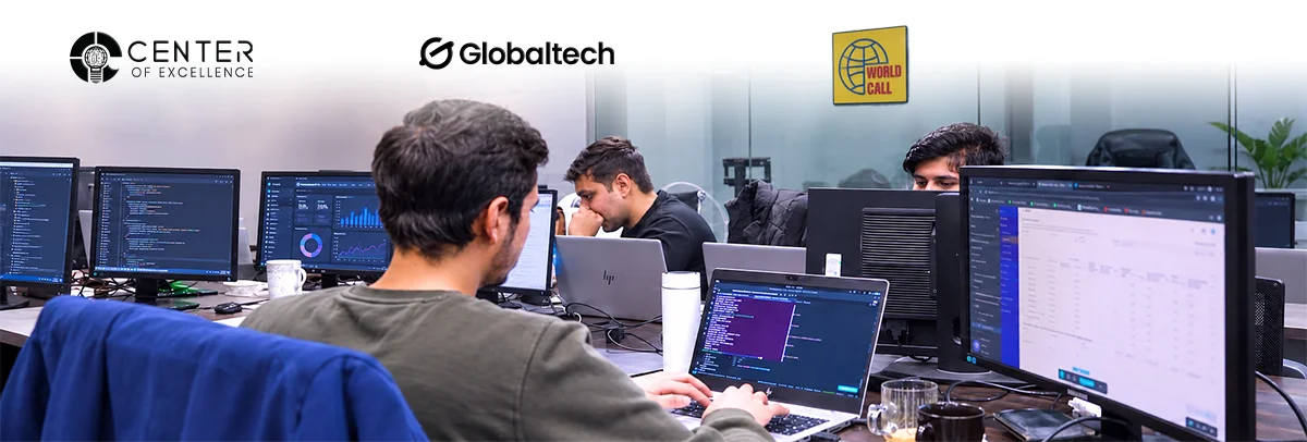 Globaltech’s Center of Excellence Builds on WorldCall’s Infrastructure Foundation