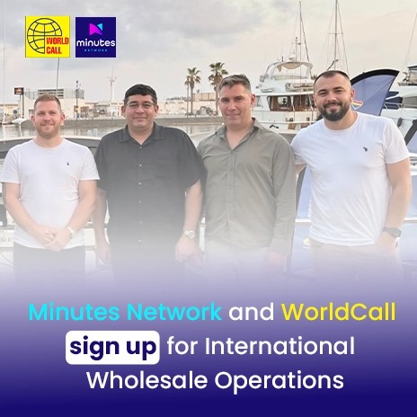 Minutes Network and WorldCall sign up for International Wholesale Operations